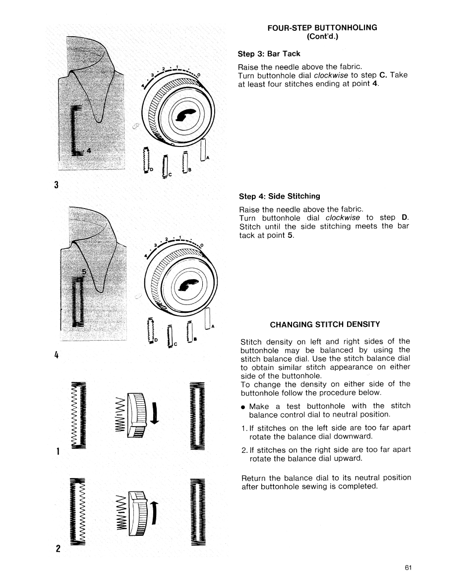 Four-step buttonholing (cont’d.), Step 3: bar tack, Step 4: side stitching | Changing stitch density, Four-step buttonholing ,61 changing stitch density | SINGER 9614 User Manual | Page 63 / 76