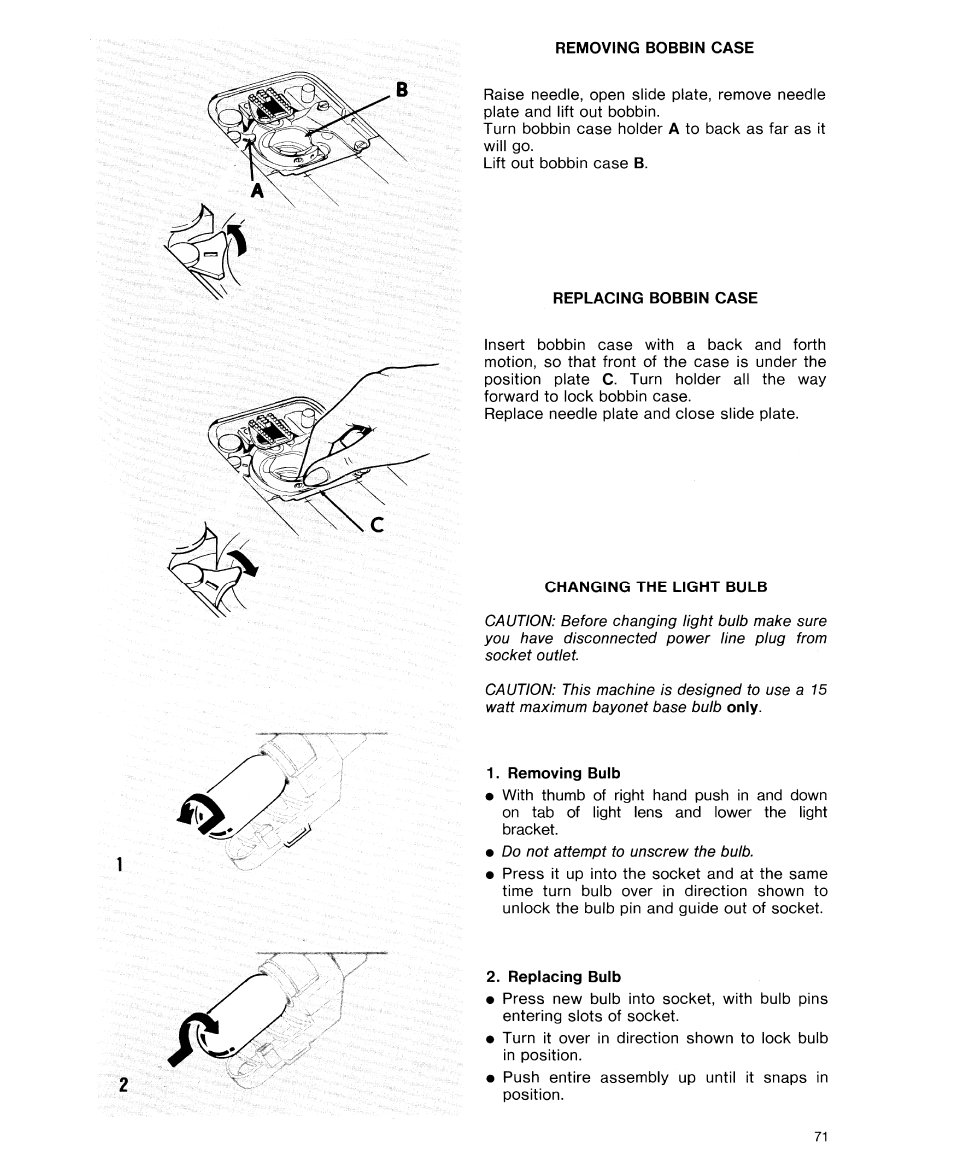 Removing bobbin case, Replacing bobbin case, Changing the light bulb | Removing bulb, Replacing bulb | SINGER 9614 User Manual | Page 73 / 76