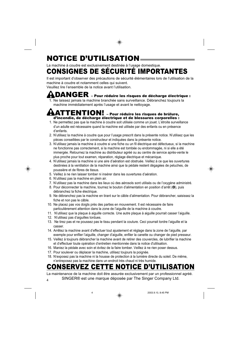Notice d’utilisation, Consignes de sécurité importantes, Danger | Attention, Conservez cette notice d’utilisation | SINGER 9910 Quantum User Manual | Page 4 / 80
