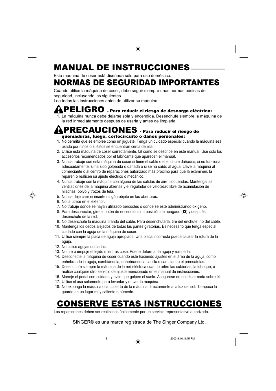 Manual de instrucciones, Normas de seguridad importantes, Peligro | Precauciones, Conserve estas instrucciones | SINGER 9910 Quantum User Manual | Page 6 / 80