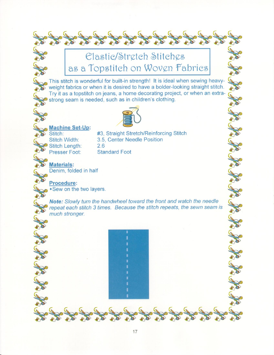 Machine set-up, Materials, 01a§tie/l>tr2:teh §titehi | Sa§ a topstiteh on wovpn fabrics | SINGER 9910-WORKBOOK Quantum User Manual | Page 25 / 64