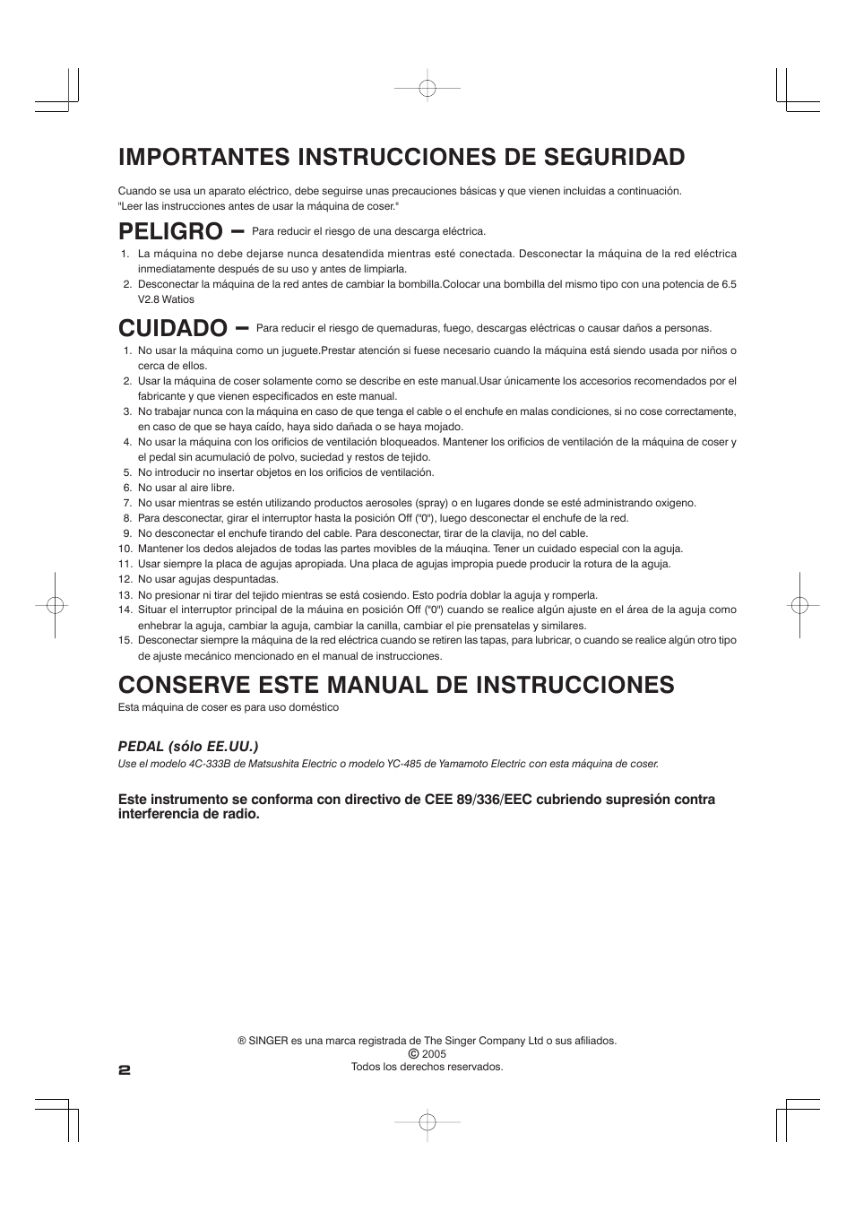 Importantes instrucciones de seguridad, Peligro, Cuidado | Conserve este manual de instrucciones | SINGER CE-100 Futura User Manual | Page 2 / 100