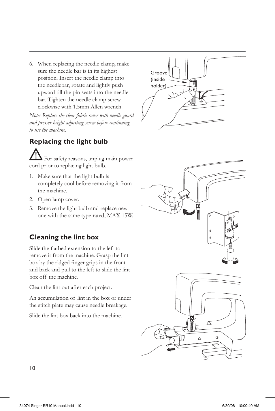 Speci cations, Trouble shooting, Replacing the light bulb | Cleaning the lint box, Needle bent or needle breakage | SINGER ER-10 Felting Machine User Manual | Page 10 / 12