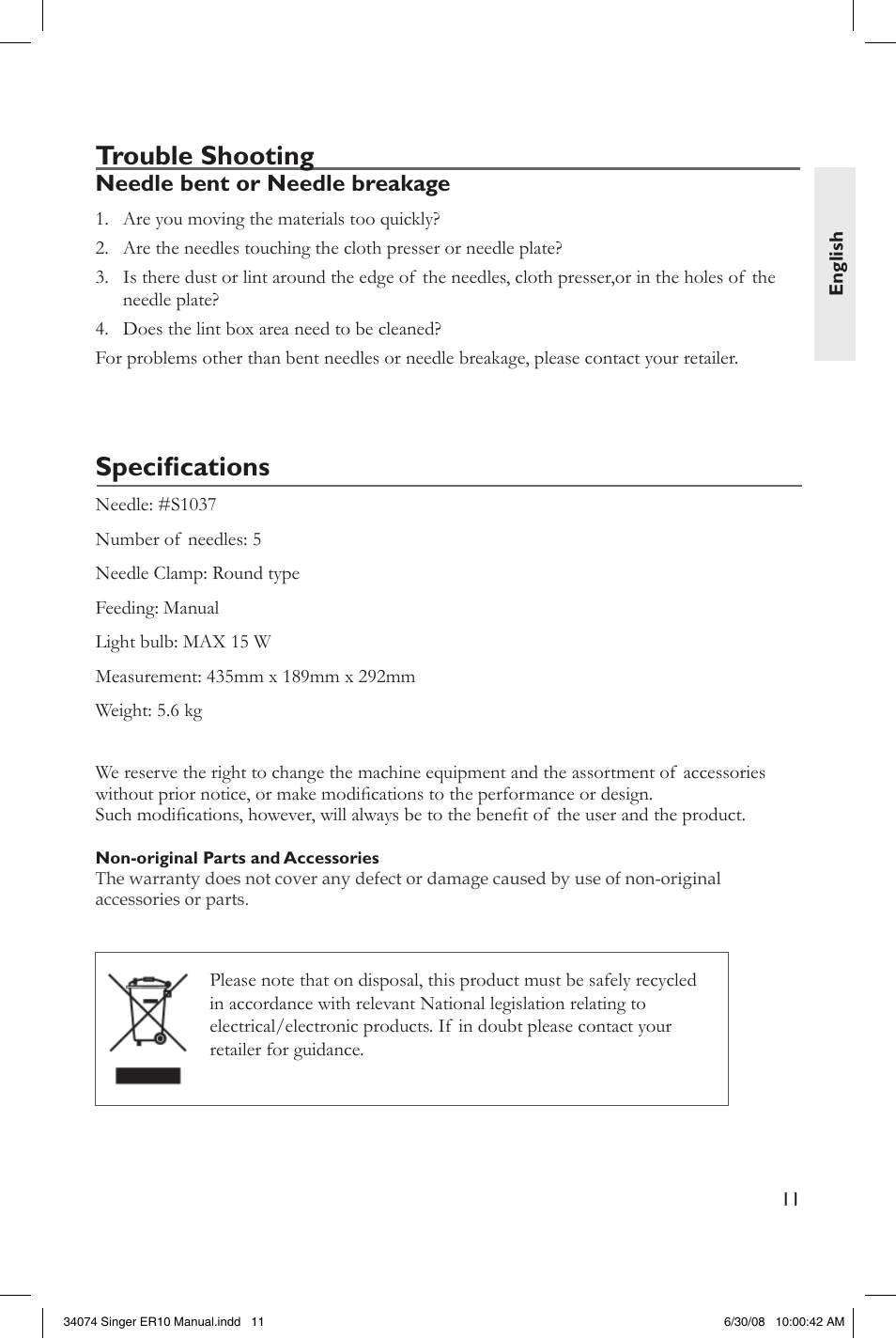 Speci cations, Trouble shooting, Replacing the light bulb | Cleaning the lint box, Needle bent or needle breakage | SINGER ER-10 Felting Machine User Manual | Page 11 / 12