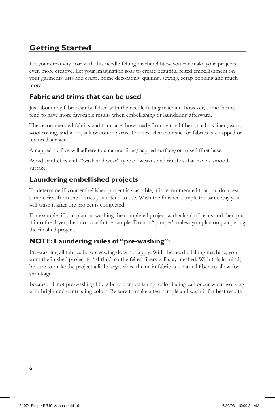 Getting started, Fabric and trims that can be used, Laundering embellished projects | Start embellishing | SINGER ER-10 Felting Machine User Manual | Page 6 / 12