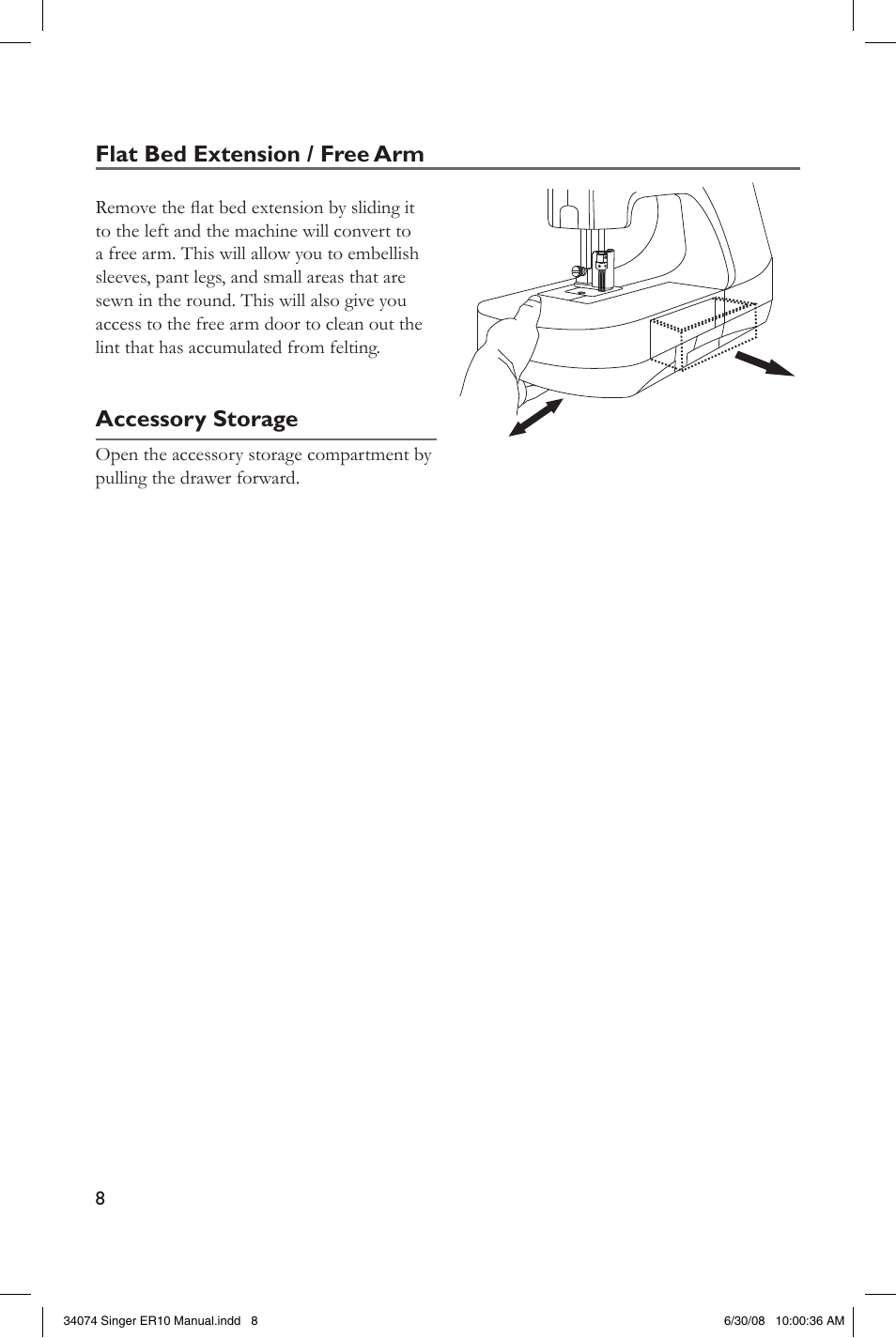Maintenance, Accessory storage, Flat bed extension / free arm | Changing the needle(s) | SINGER ER-10 Felting Machine User Manual | Page 8 / 12