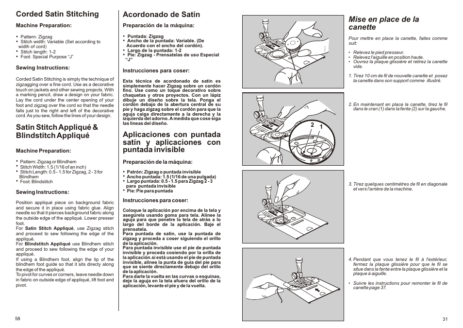 Mise en place de la canette, Corded satin stitching, Satin stitch appliqué & blindstitch appliqué | Acordonado de satín | SINGER P-1250 PROFESSIONAL Instruction Manual User Manual | Page 33 / 46