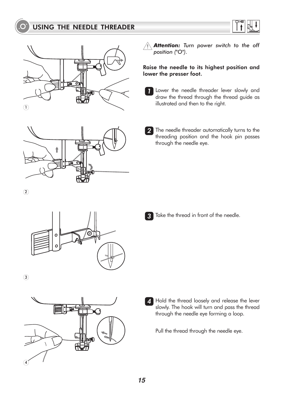 15 using the needle threader | SINGER PSW 1.00-WORKBOOK User Manual | Page 20 / 242