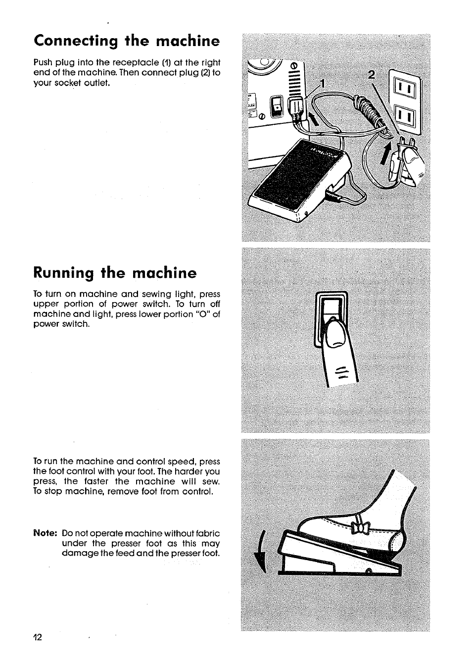 Connecting the machine, Running the machine | SINGER SM14 Style Mate User Manual | Page 14 / 68
