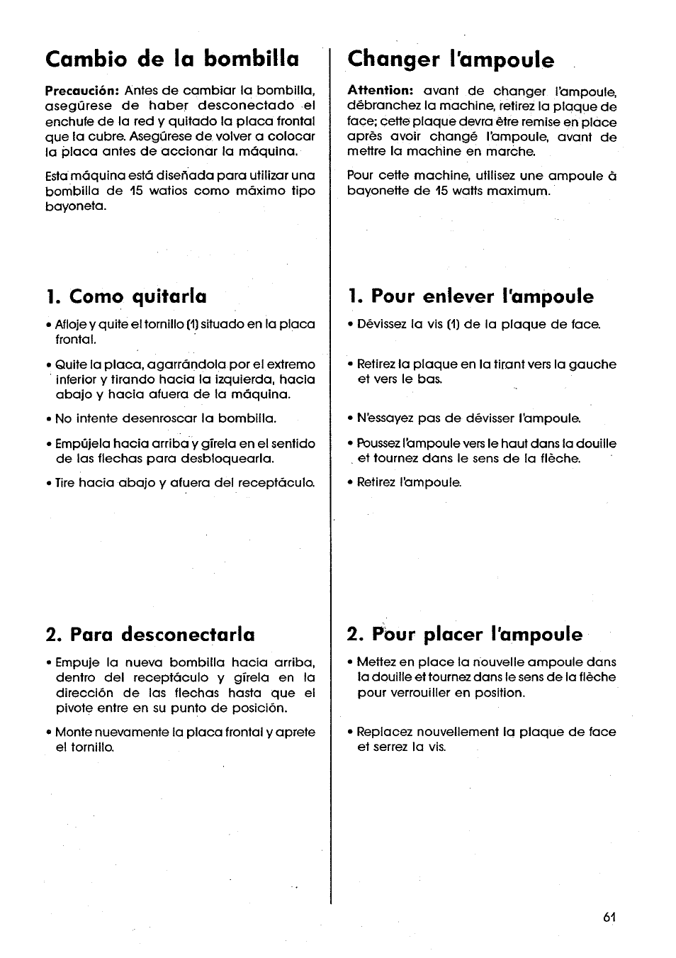 Cambio de la bombilla, Changer l'ampoule, Changer l’ampoule | Como quitarlo, Para desconectarla, Pour enlever l'ampoule, Pour placer l'ampoule | SINGER SM14 Style Mate User Manual | Page 63 / 68