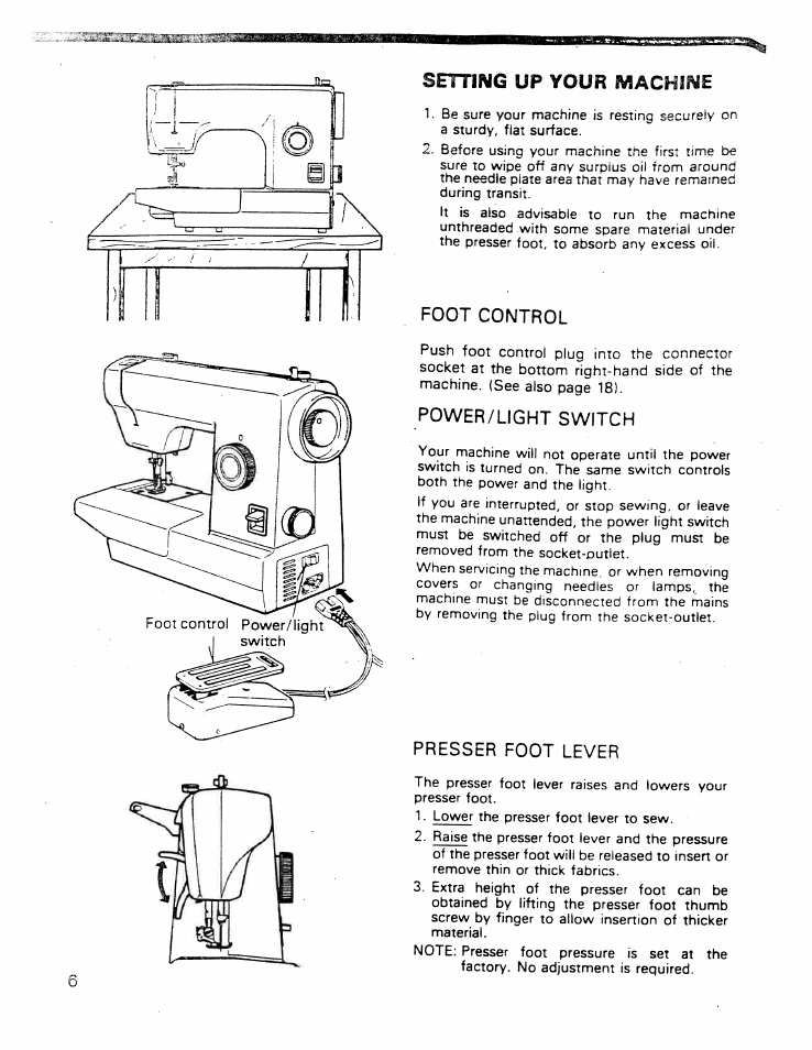 Setting up your machine, Foot control, Power/light switch | Presser foot lever, Knowing your machine - 3, Power/ light switch | SINGER W ET 10 User Manual | Page 8 / 42