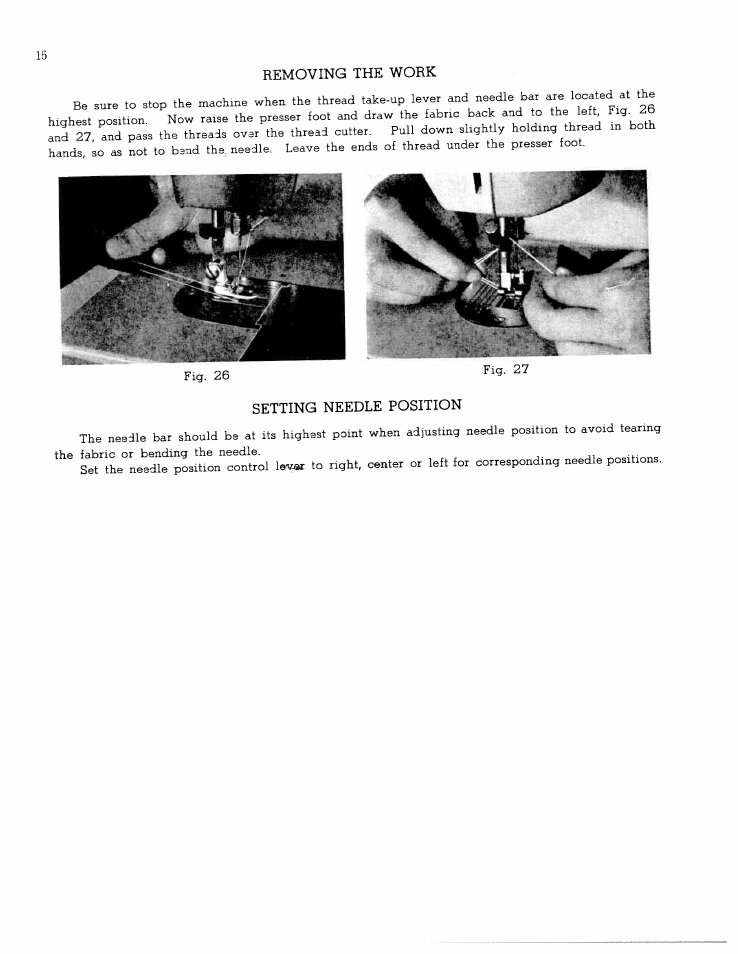 Removing the work, Setting needle position, Setting needle position -17 | SINGER W1065 User Manual | Page 18 / 51