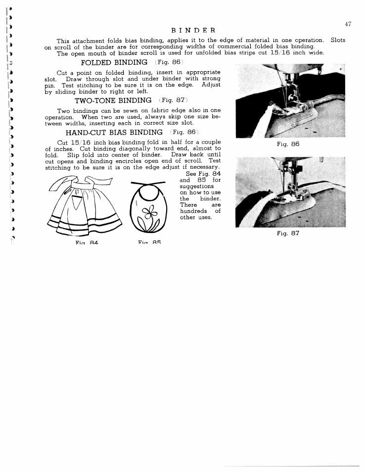 Binder, Folded binding (fig. 86), Two-tone binding ( fig. 87) | Hand-cut bias binding (fig. 86), I # 47 | SINGER W1065 User Manual | Page 45 / 51