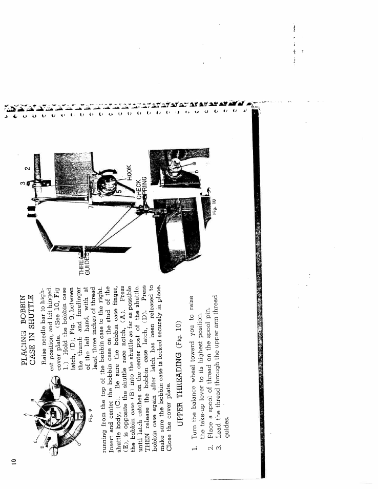 Placing bobbin case in shuttle, Upper threading (fig. 10) | SINGER W1066 (older model) User Manual | Page 10 / 29