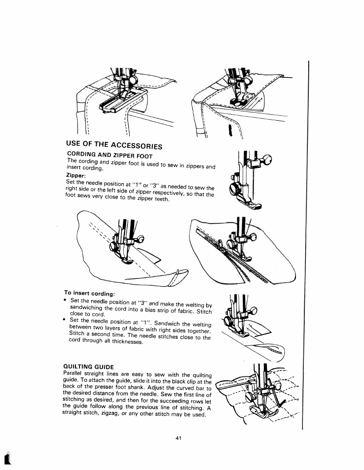 Use of the accessories, Cording and zipper foot, To insert cording | Quilting guide, Use of the | SINGER W1240 User Manual | Page 42 / 49