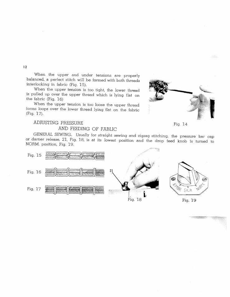 Adjusting pressure fig 14, And feeding of fabric, Adjusting pressure and feed | SINGER W1268 User Manual | Page 15 / 37