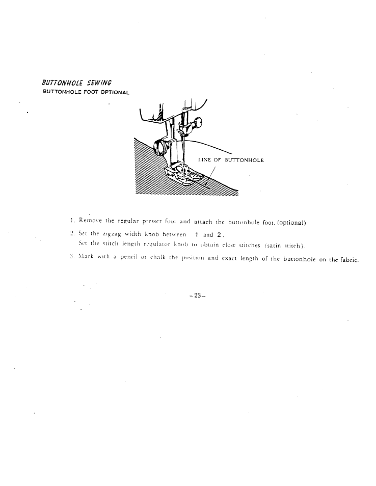 Buttonhole sewing, Buttonhole foot optional | SINGER W1410 User Manual | Page 26 / 38