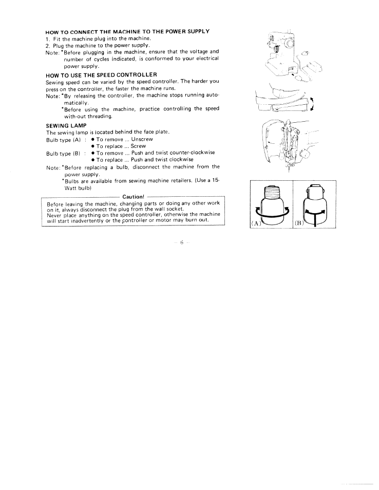 How to connect the machine to the power supply, How to use the speed controller, Sewing lamp | Caution | SINGER W1422 User Manual | Page 10 / 42