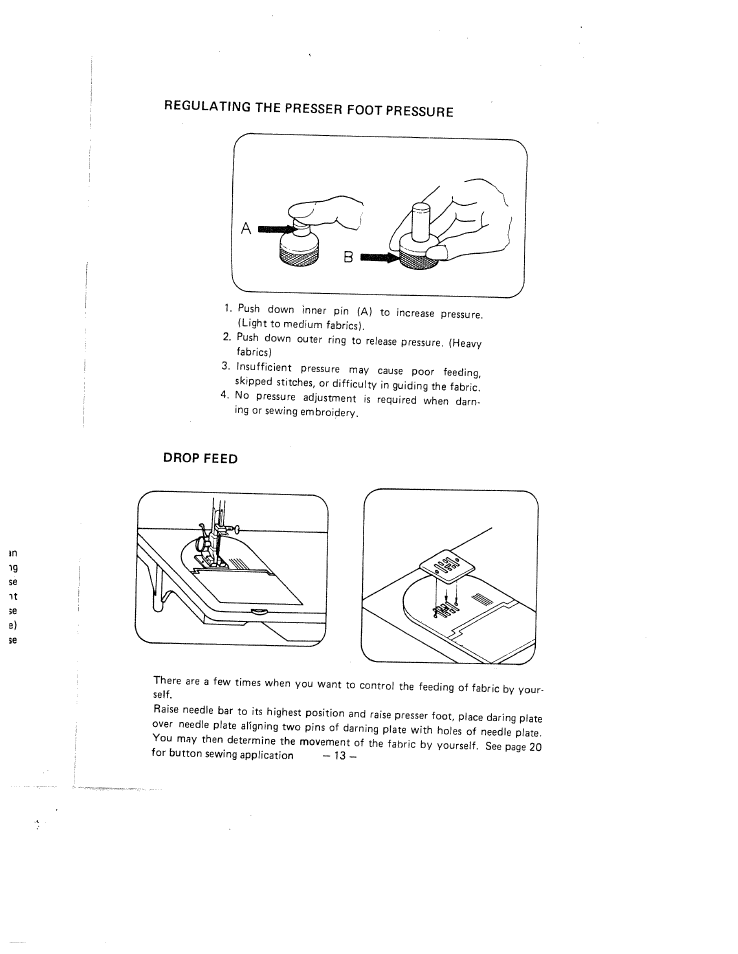 Regulating the presser foot pressure, Drop feed | SINGER W1444 User Manual | Page 18 / 33