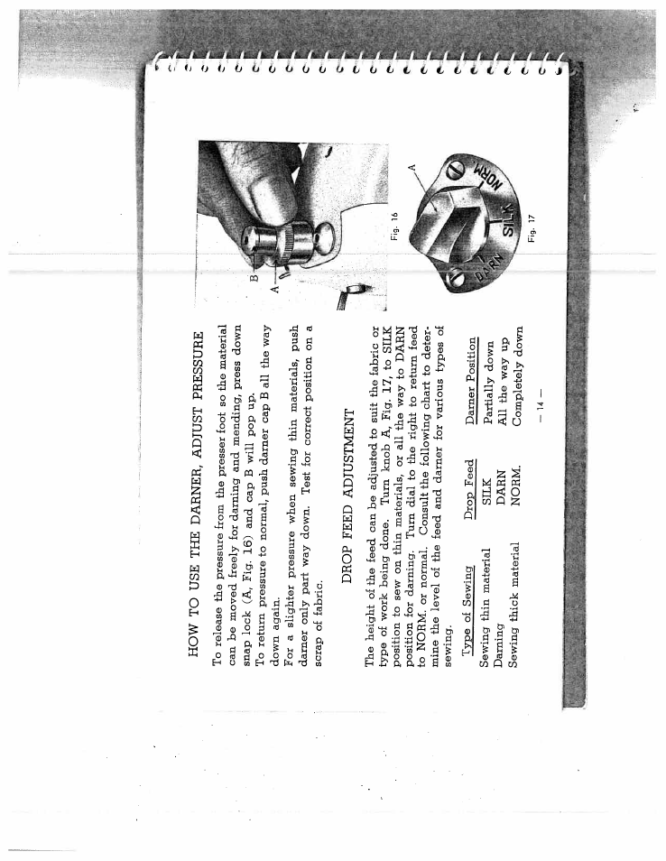 How to use the darner, adjust pressure, Drop feed adjustment | SINGER W1514 User Manual | Page 15 / 20
