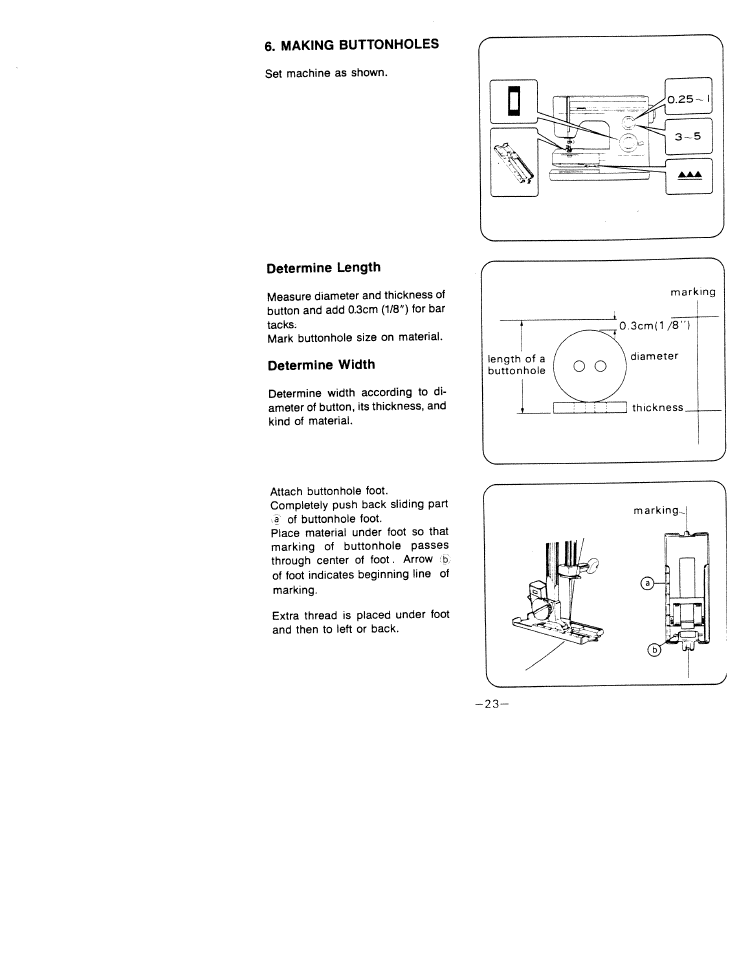 Making buttonholes, Determine length, Determine width | Determine length determine width | SINGER W1599 User Manual | Page 25 / 48