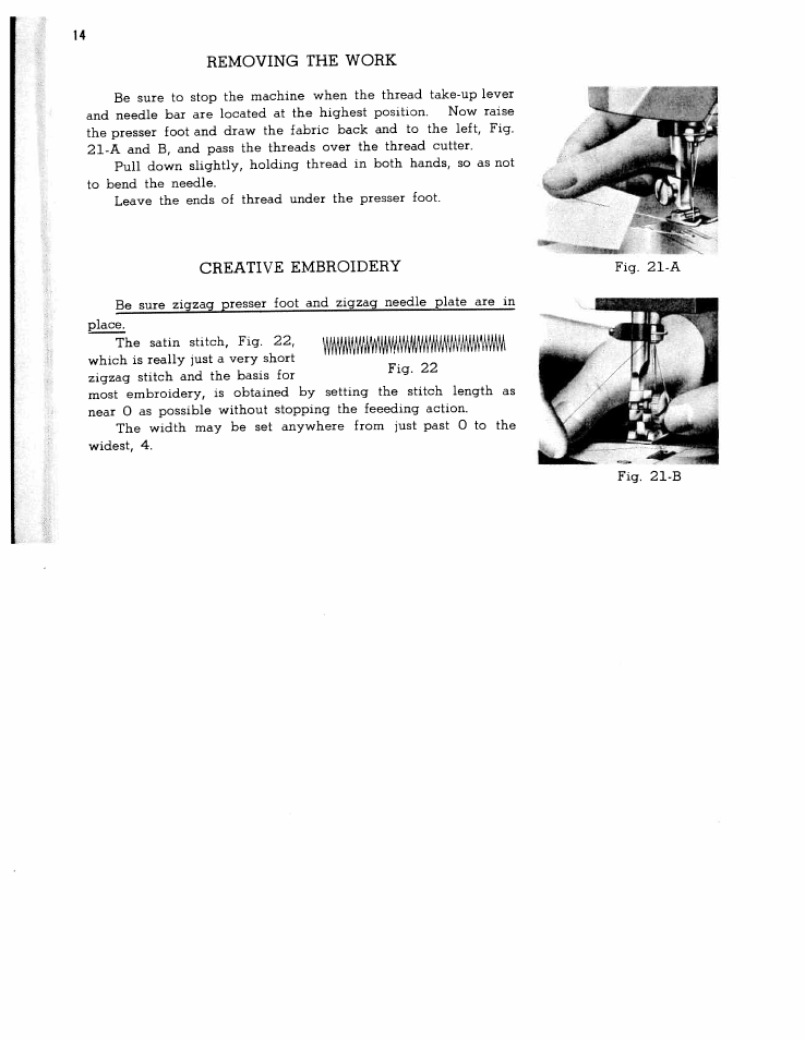 Removing the work, Creative embroidery, Removing the work creative embroidery | SINGER W167 User Manual | Page 16 / 38