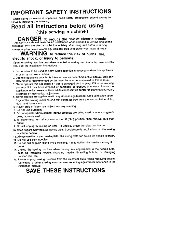 This sewing machine), Danger to reduce the risk of electric shock, Important safety instructions | Read all instructions before using, Danger, Warning, Save these instructions | SINGER W1888 User Manual | Page 3 / 35