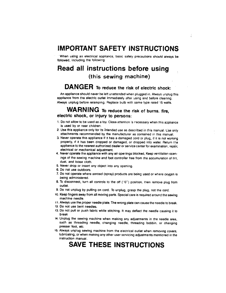 Important safety instructions, Read ail instructions before using, Save these instructions | Danger, Warning, This sewing machine) | SINGER W213 User Manual | Page 3 / 30