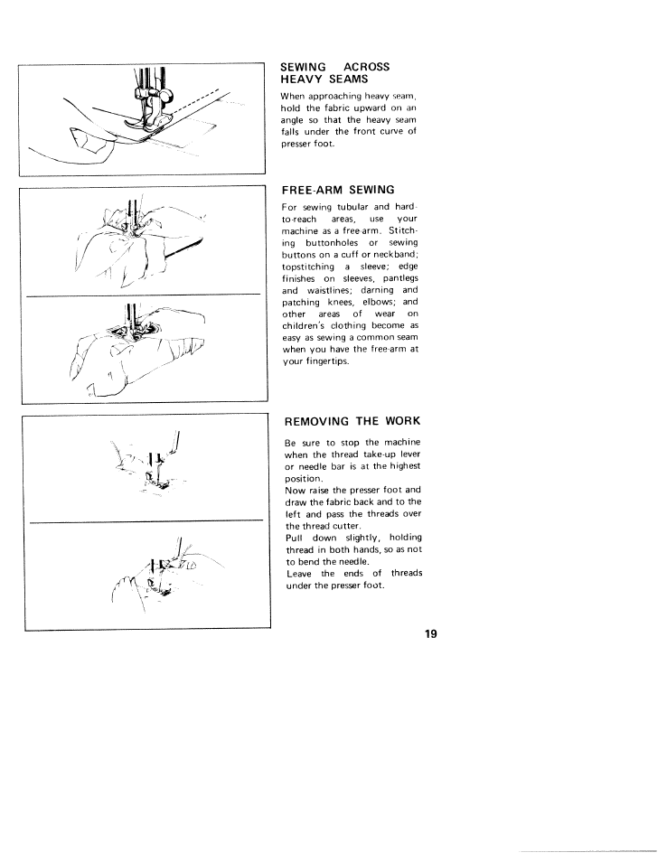 Sewing across heavy seams, Free-arm sewing, Removing the work | Remnuinn the work | SINGER W310 User Manual | Page 21 / 39