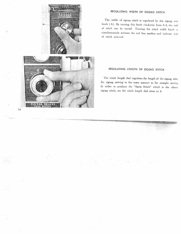 Regulating width of zigzag stitch, Regulating length of zigzag stitch, Regulating the length of stitch | SINGER W311 BBS User Manual | Page 16 / 50