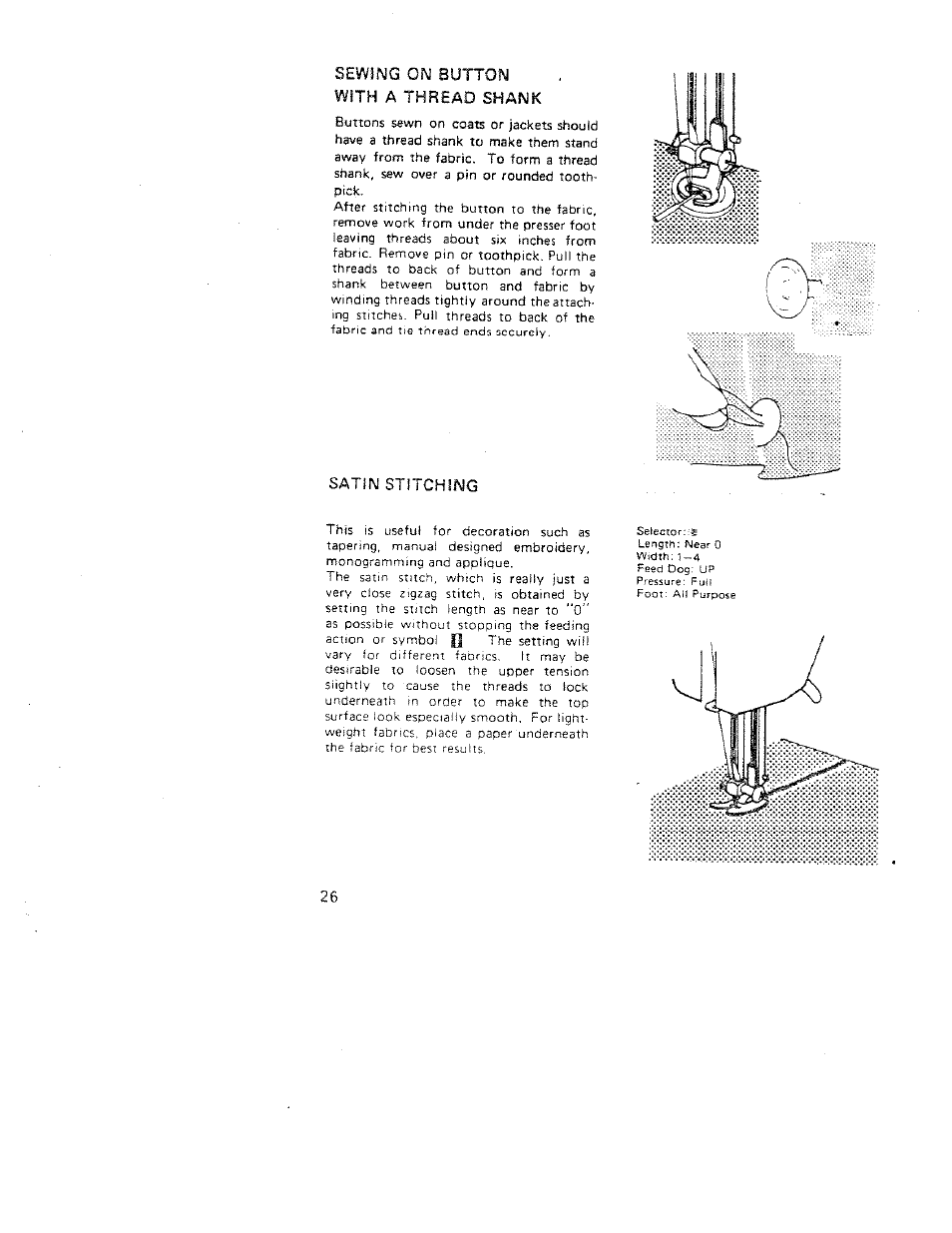 Sewing on button with a thread shank, Satin stitching | SINGER W312 Old User Manual | Page 26 / 46