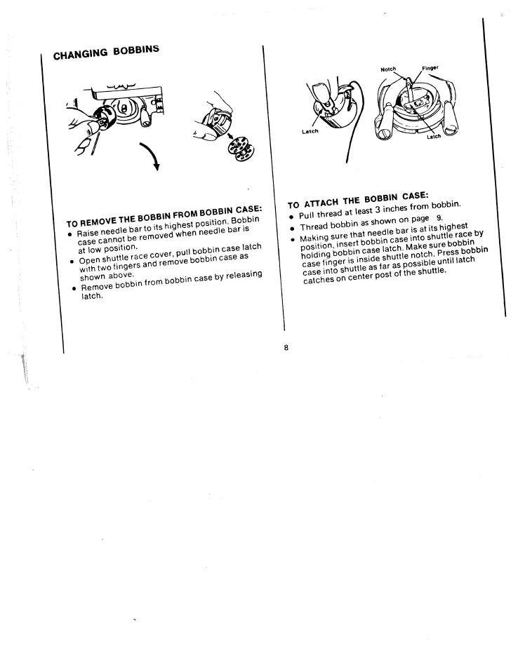 F-tarm the bobbin case, Changing bobbins | SINGER W511 User Manual | Page 9 / 35