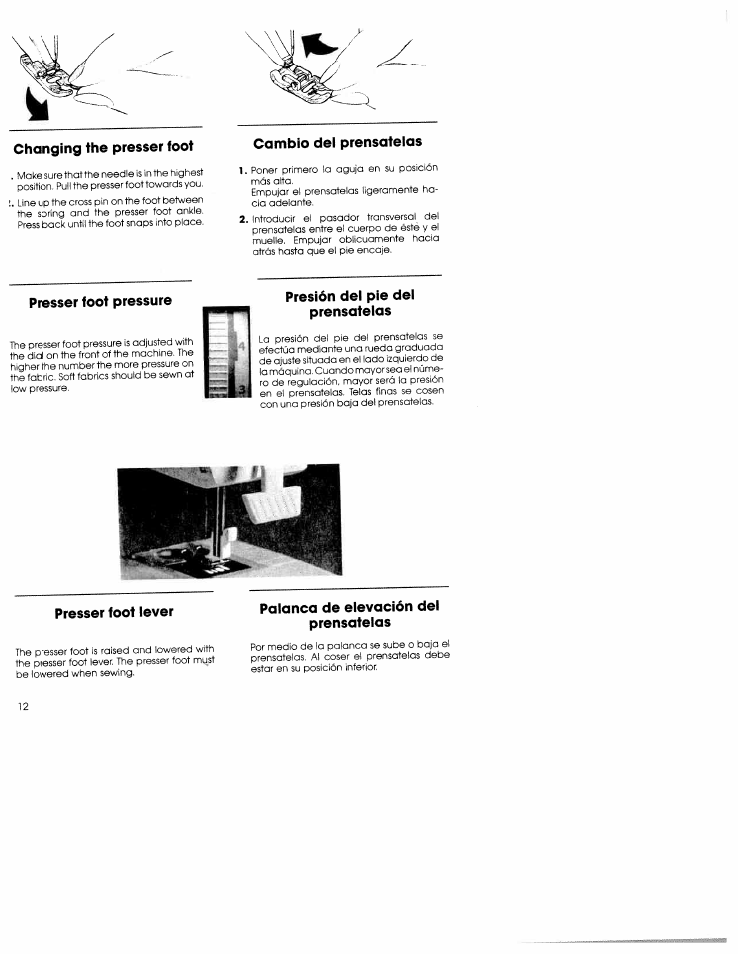 Changing the presser foot, Cambio del prénsatelas, Presser foot pressure | Presión del pie del prénsatelas, Presser foot lever, Palanca de elevación del prénsatelas | SINGER W5839 User Manual | Page 10 / 30