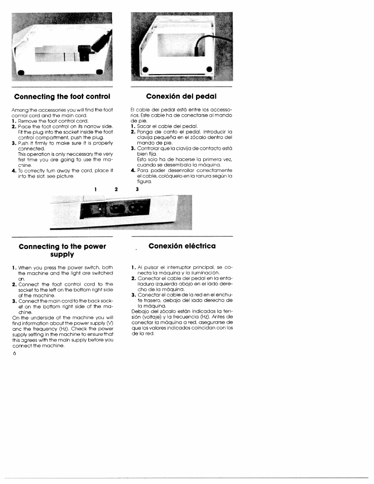 Connecting the toot control, Connecting to the power supply, Conexión eléctrica | Connecting the toot control conexión del pedal, Connecting to the power supply conexión eléctrica | SINGER W5839 User Manual | Page 4 / 30