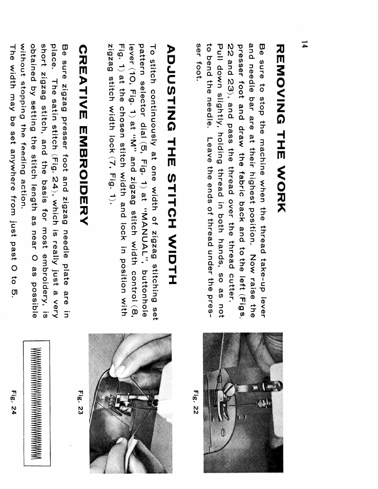 Adjusting the stitch width, Creative embroidery, Removing the work | SINGER W610 User Manual | Page 16 / 44