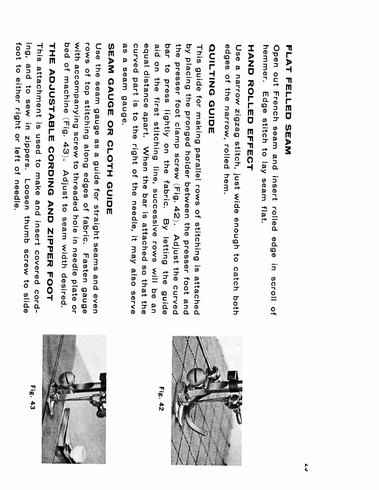 Flat felled seam, Hand rolled effect, Quilting guide | Seam gauge or cloth guide, The adjustable cording and zipper foot, Quiltingguide | SINGER W610 User Manual | Page 25 / 44