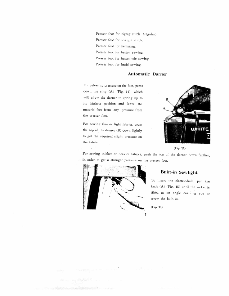 Automatic darner, Built-in sewlight | SINGER W671 User Manual | Page 10 / 24