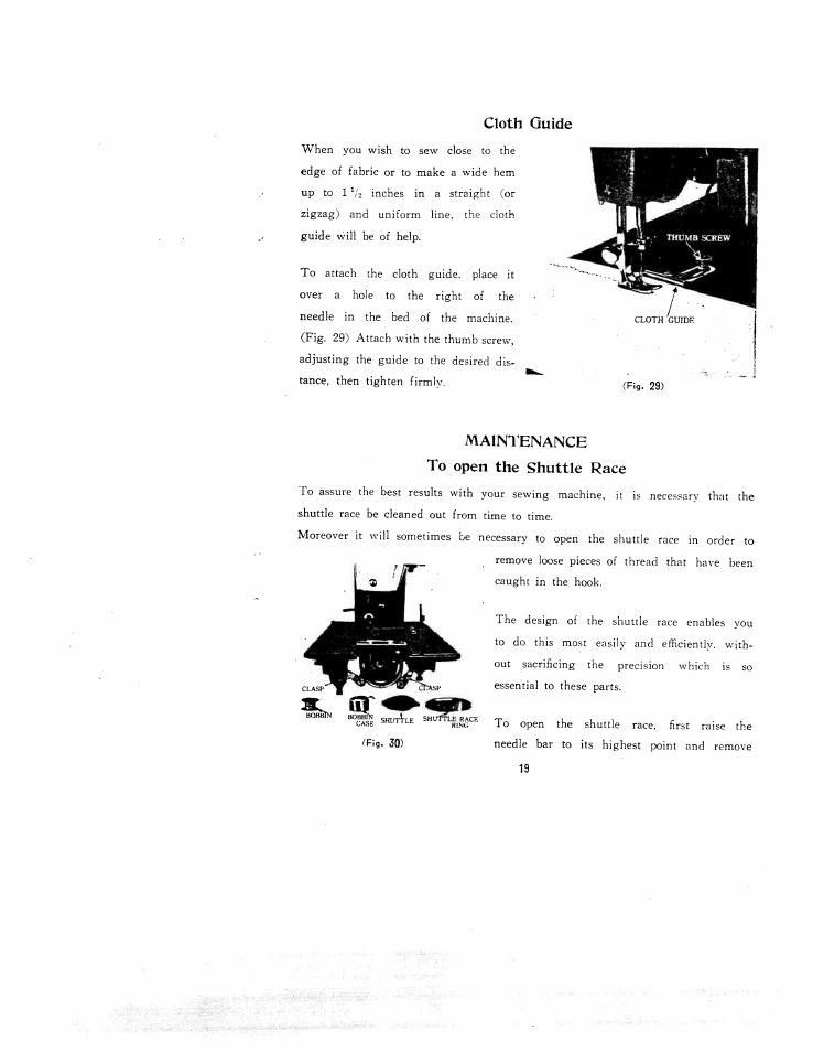 Cloth guide, Maini'enance to open the shuttle race | SINGER W671 User Manual | Page 20 / 24