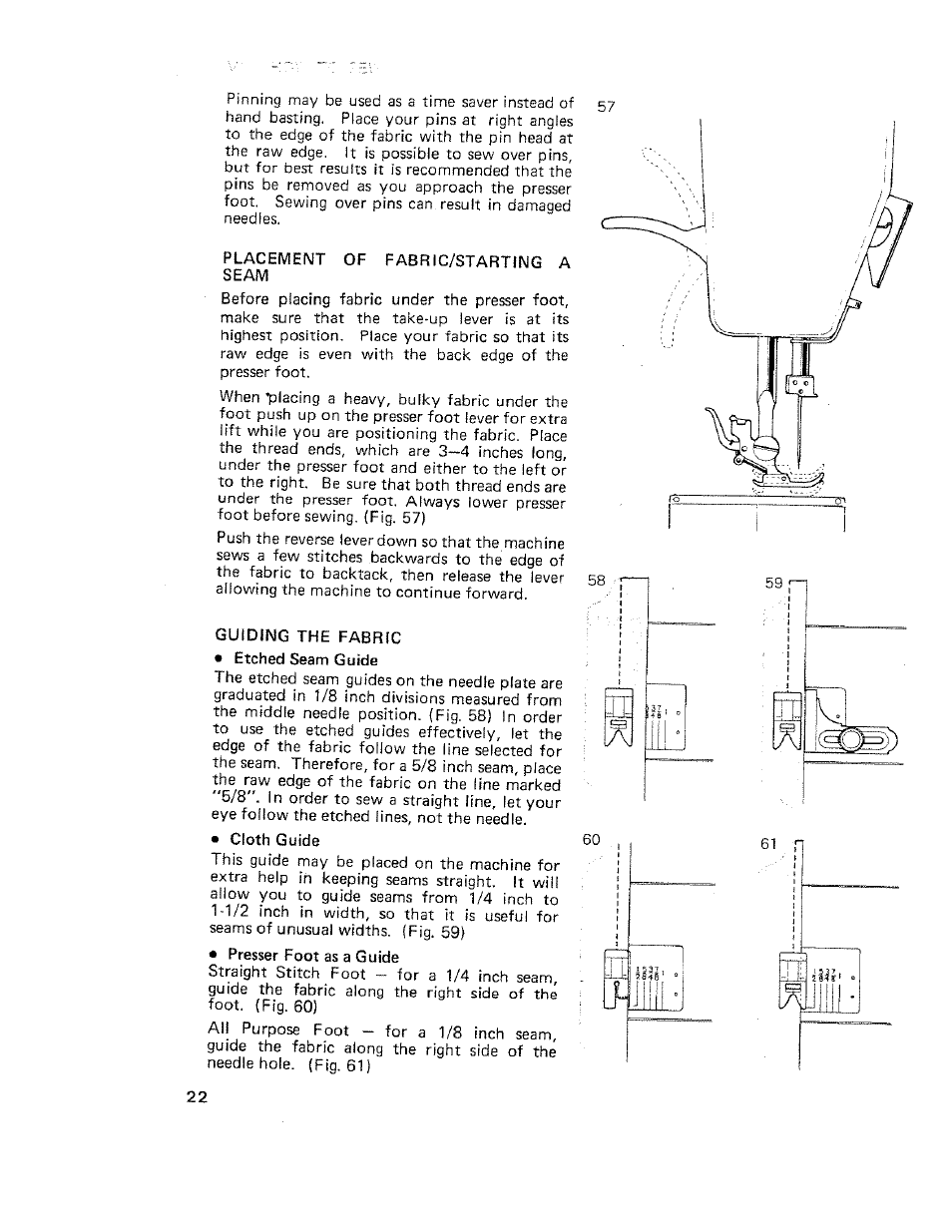 Placement of fabric/starting a seam, Guiding the fabric, Cloth guide | Presser foot as a guide, Cloth guide presser foot as a guide, Jill, J1 ix j ii | SINGER W710 User Manual | Page 23 / 61