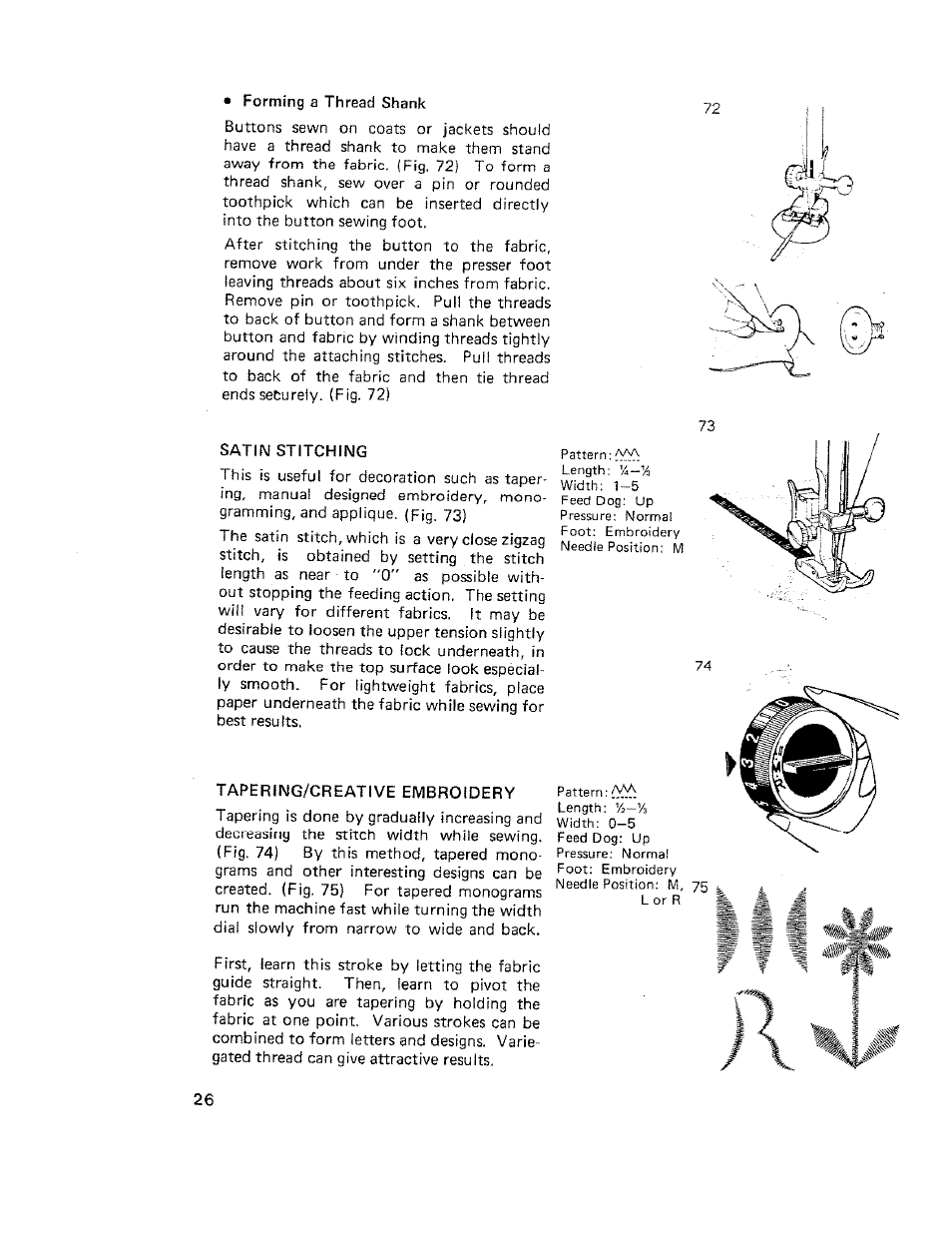Satin stitching, Tapering/creative eivlbrotdery, Satin stitching tapering/creative embroidery | SINGER W710 User Manual | Page 27 / 61