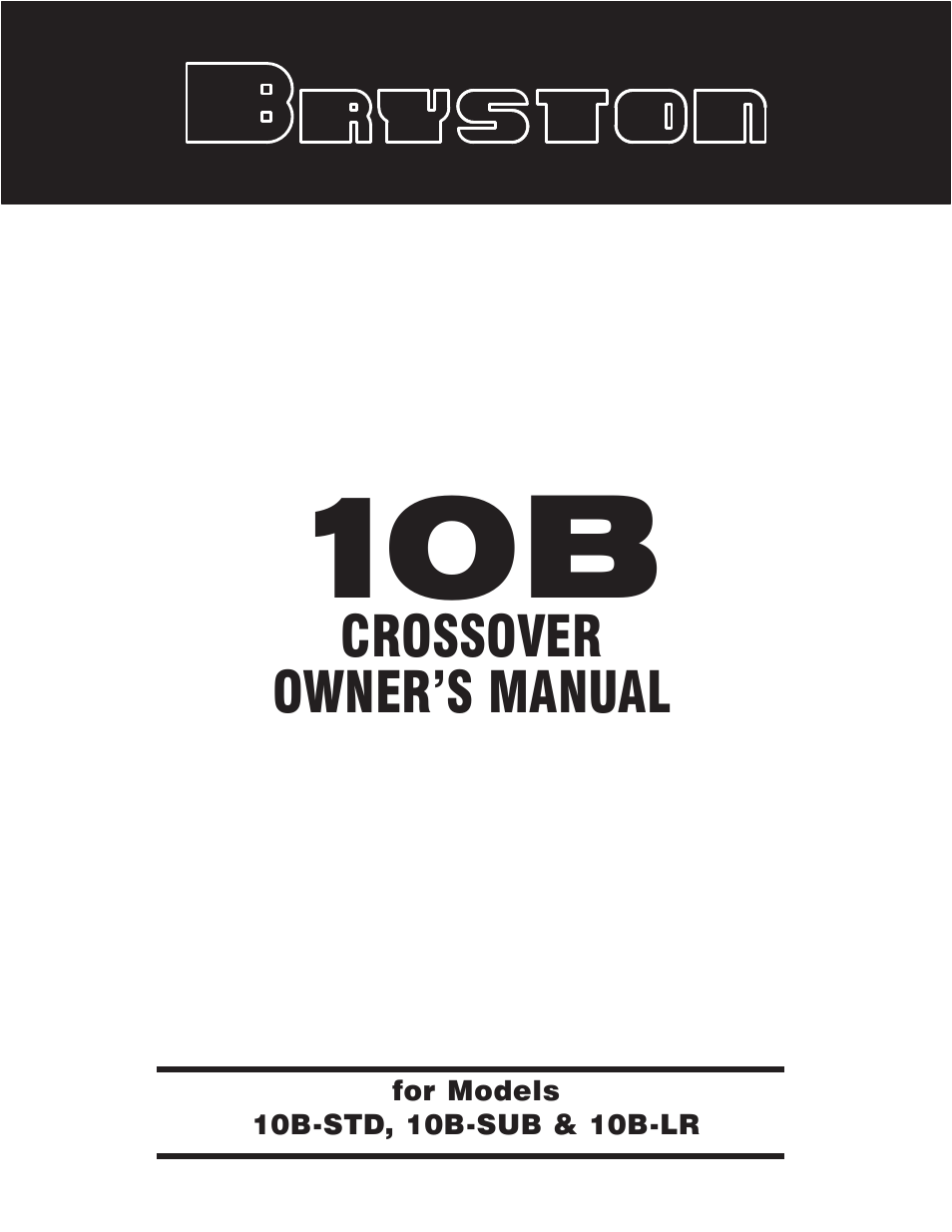 Bryston 10B-STD User Manual | 12 pages