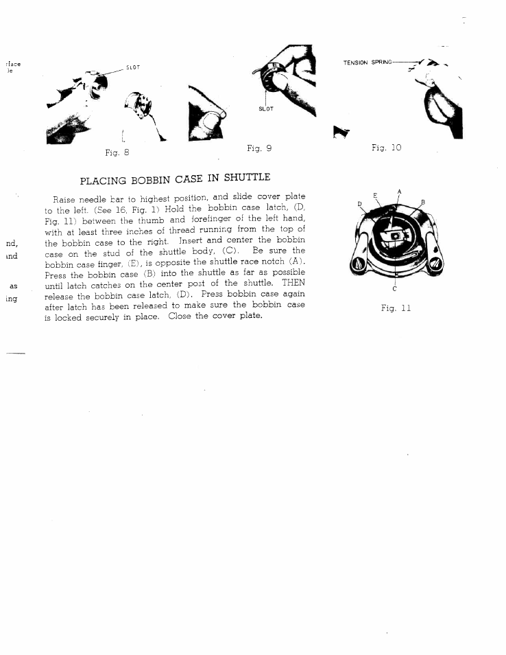 Placing bobbin case in shuttle, Fig. 8, Fig. 9 | Fig. 10 | SINGER W711 User Manual | Page 8 / 46