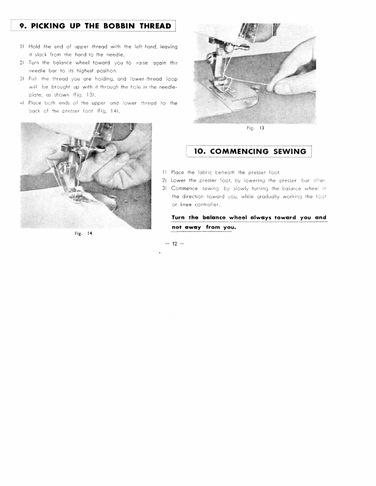 Picking up thi bobbin thread, Commencing sewing, Picking up the bobbin thread | SINGER W7317 User Manual | Page 13 / 32