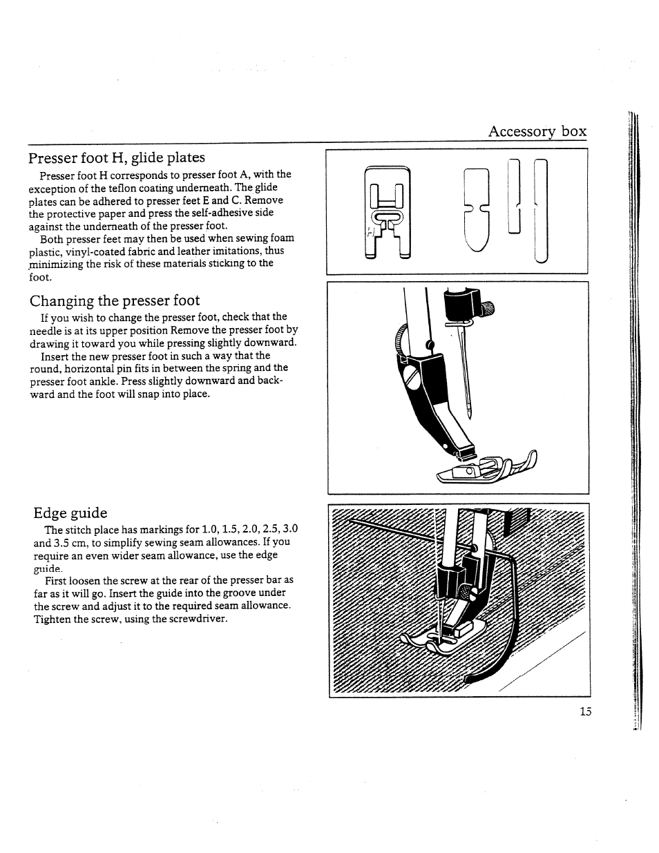 Rresser root n, giiae piates, Changing the presser foot, Edge guide | Accessory box | SINGER W8910 User Manual | Page 17 / 61