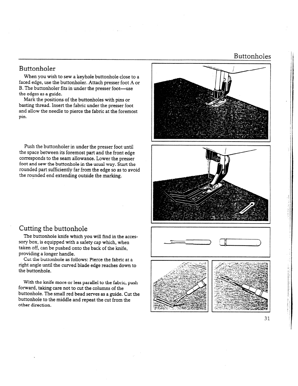 Buttonholer, Cutting the buttonhole, Buttonholes | SINGER W8910 User Manual | Page 33 / 61