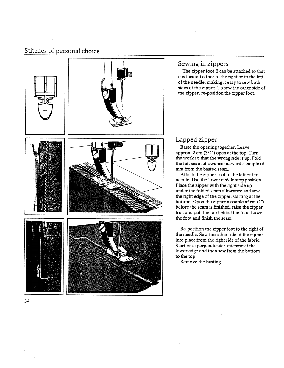 Sewing in zippers, Lapped zipper, Stitches of personal choice | SINGER W8910 User Manual | Page 36 / 61
