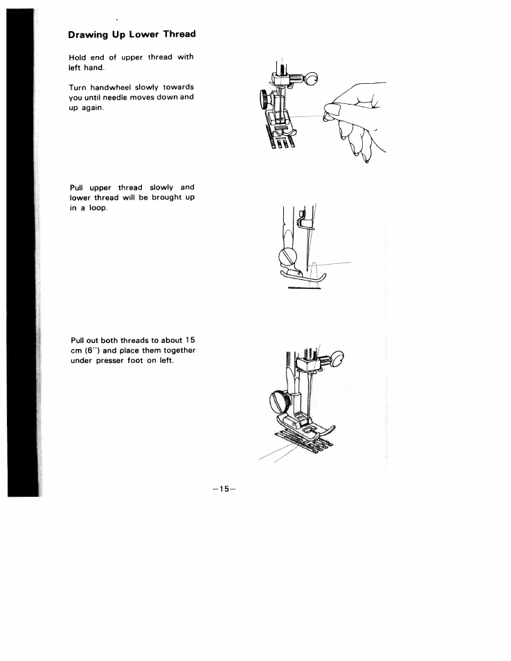 Drawing up lower thread | SINGER W1010 User Manual | Page 18 / 46