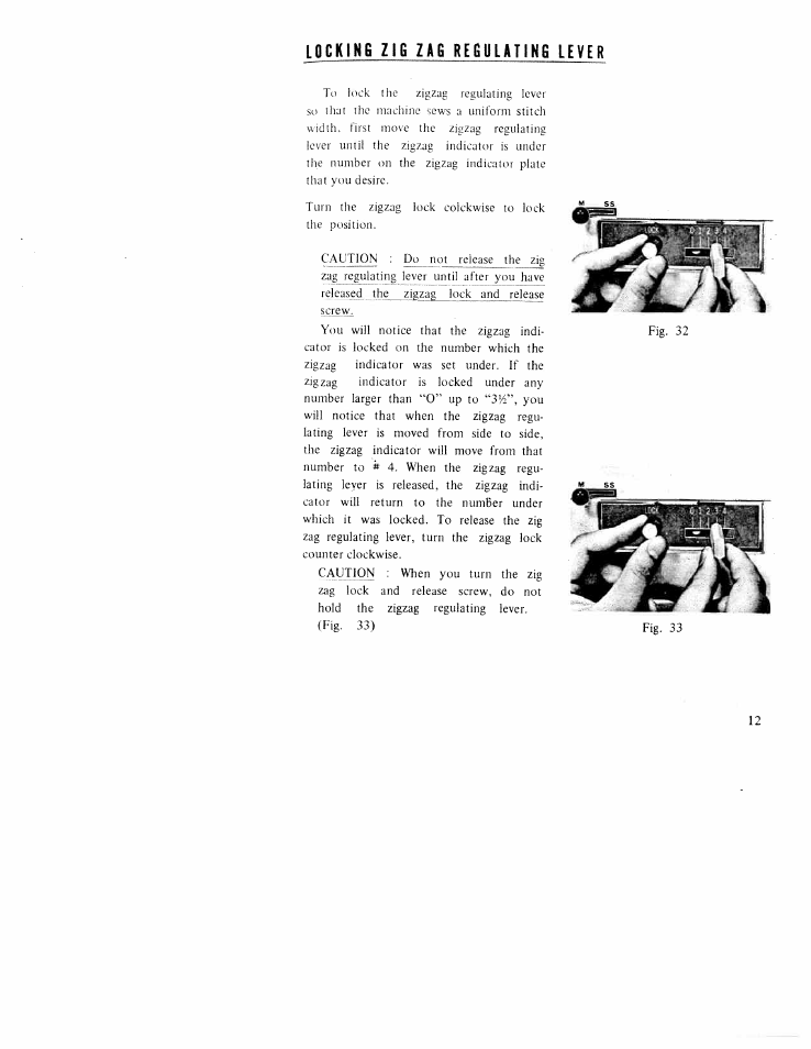 L0ckin6 zig zag regulating lever | SINGER WK-100 User Manual | Page 14 / 32