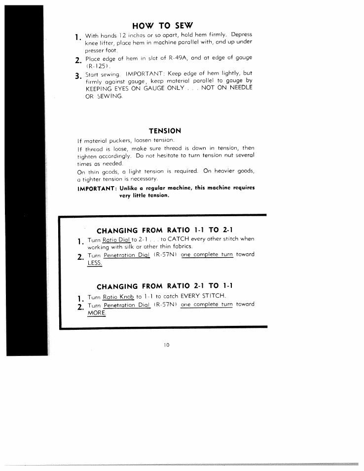 How to sew, Tension, Changing from ratio 1-1 to 2-1 | Changing from ratio 2-1 to 1-1, Hew to sew | SINGER WREX 101 User Manual | Page 10 / 11