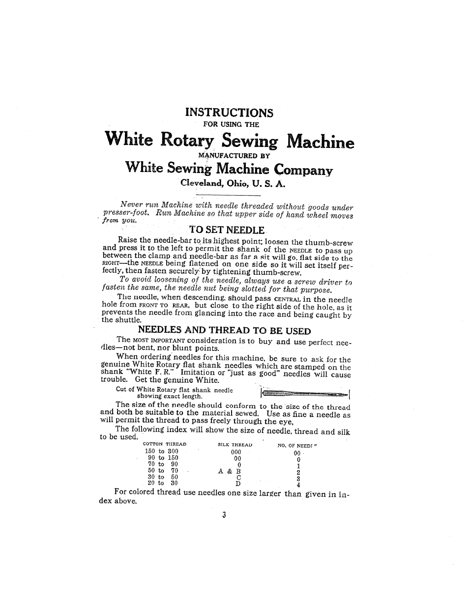 Cleveland, ohio, u. s. a, To set needle, Needles and thread to be used | White rotary sewing machine, White sewing machine company, Instructions | SINGER WRotary (Book 10) User Manual | Page 3 / 22